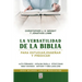 La Versatilidad de la Biblia: Para estudiar, enseñar y predicar