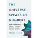 The Universe Speaks in Numbers: How Modern Math Reveals Nature's Deepest Secrets