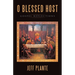 O Blessed Host: Gospel Reflections