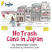 No Trash Cans in Japan