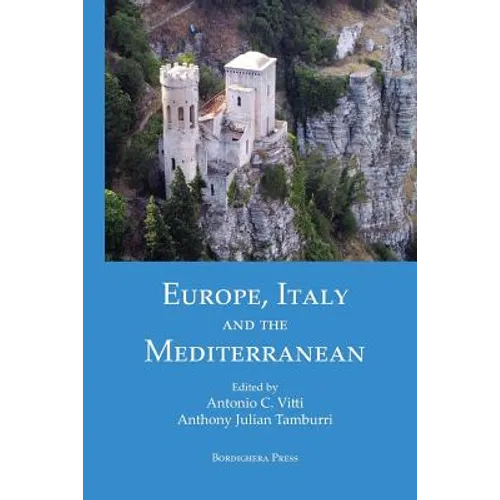 Europe, Italy, and the Mediterranean
