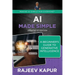 AI Made Simple: A Beginner's Guide to Generative Intelligence - 3rd Edition