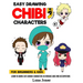 Easy Drawing Chibi Characters for Beginners & Kids: Learn to Draw Cute Kawaii Characters in Various Jobs and Occupations