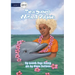 Tina Swims With A Dolphin