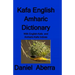 Kafa English Amharic Dictionary