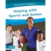 Helping with Sports and Games