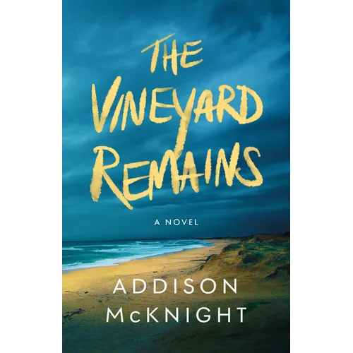 The Vineyard Remains