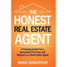 The Honest Real Estate Agent: A Training Guide for a Successful First Year and Beyond as a Real Estate Agent