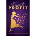 Passion to Profit