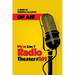 We're Live! Radio Theater #101