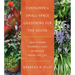 Container and Small-Space Gardening for the South: How to Grow Flowers and Food No Matter Where You Live