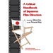 A Critical Handbook of Japanese Film Directors: From the Silent Era to the Present Day