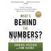 What's Behind the Numbers?: A Guide to Exposing Financial Chicanery and Avoiding Huge Losses in Your Portfolio