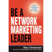 The Be a Network Marketing Leader: Build a Community to Build Your Empire