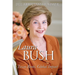 Laura Bush: Texas Roots, Global Impact