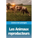 Les Animaux reproducteurs