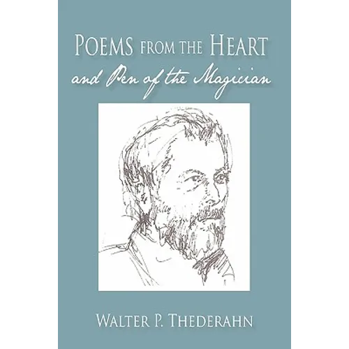 Poems from the Heart and Pen of the Magican