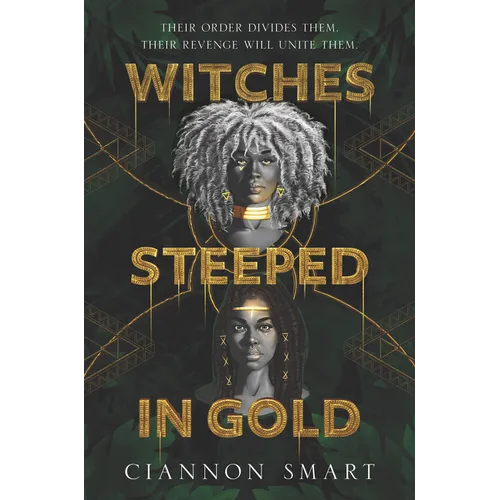 Witches Steeped in Gold