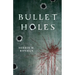 Bullet Holes