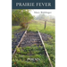 Prairie Fever