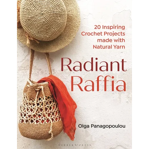 Radiant Raffia: 20 Inspiring Crochet Projects Made with Natural Yarn