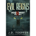 Evil Reigns