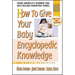 How to Give Your Baby Encyclopedic Knowledge