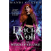 Dacia Wolf & the Wings of Change: A magical, dark paranormal fantasy novel