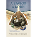 A Savior Is Born: From Heaven's Throne to Bethlehem's Manger