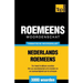 Thematische woordenschat Nederlands-Roemeens - 3000 woorden