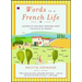 Words in a French Life