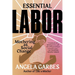 Essential Labor: Mothering as Social Change