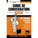 Guide de conversation Français-Russe et mini dictionnaire de 250 mots