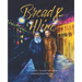 Bread & Wine: An Erotic Tale of New York Updated Edition