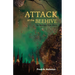Attack of the Beehive: An Entirely True Story