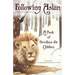 Following Aslan: Devotions for Children