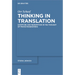 Thinking in Translation: Scripture and Redemption in the Thought of Franz Rosenzweig