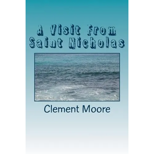 A Visit From Saint Nicholas