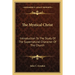 The Mystical Christ: Introduction To The Study Of The Supernatural Character Of The Church
