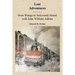 Lost Adventures: From Wango to Solovetski Island with John W. Adkins