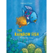 Rainbow Fish Finds His Way