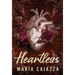 Heartless: A Fairy Tale Retelling