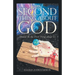 The Second Thing About God: Should Be the First Thing About Us