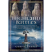 The Highland Battles: Warfare on Scotland's Northern Frontier in the Early Middle Ages