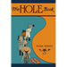 The Hole Book: The original edition of 1908