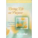 Living Life on Purpose: Discovering God's Best for Your Life