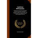 Cambrian Bibliography: Containing An Account Of The Books Printed In The Welsh Language, Or Relating To Wales, From The Year 1546 To The End