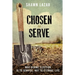 Chosen to Serve: Why Divine Election Is to Service, Not to Eternal Life