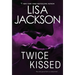 Twice Kissed