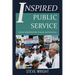 Inspired Public Service: A Guide to Building Pride, Purpose, and Democracy